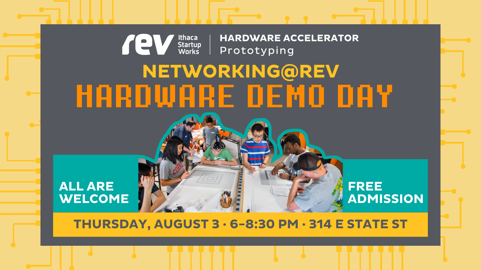 Graphic: Networking@Rev Hardware Demo Day. Thursday, August 3 from 6 to 8:30 pm ET at Rev: Ithaca Startup Works.